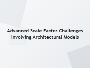 Mastering Architectural Models Through Complex Scaling Challenges